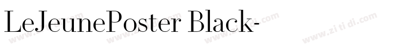 LeJeunePoster Black字体转换